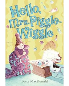 Hello, Mrs. Piggle-Wiggle
