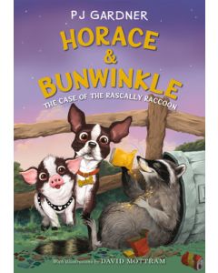 Horace & Bunwinkle: The Case of the Rascally Raccoon