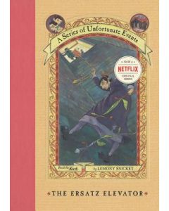 A Series of Unfortunate Events #6: The Ersatz Elevator