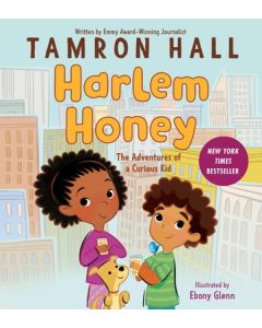 Harlem Honey: The Adventures of a Curious Kid