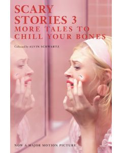 Scary Stories 3: More Tales to Chill Your Bones