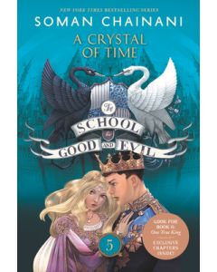 The School for Good and Evil #5: A Crystal of Time: Now a Netflix Originals Movie