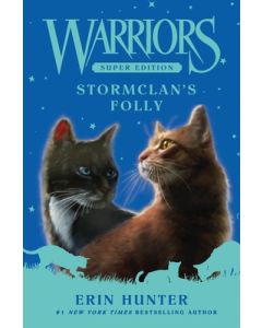Warriors Super Edition: Stormclan's Folly
