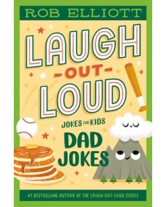 Laugh-Out-Loud: Dad Jokes