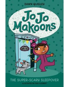 Jo Jo Makoons: The Super-Scary Sleepover