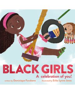 Black Girls: A Celebration of You!