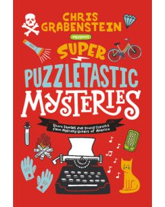 Super Puzzletastic Mysteries: Short Stories for Young Sleuths from Mystery Writers of America