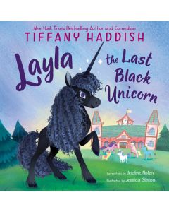 Layla, the Last Black Unicorn