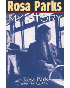 Rosa Parks: My Story