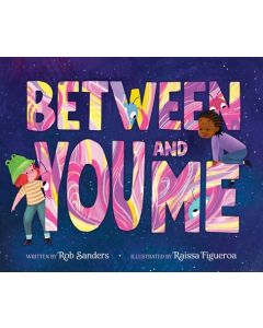 Between You and Me