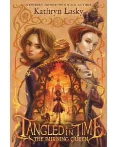 Tangled in Time: The Burning Queen