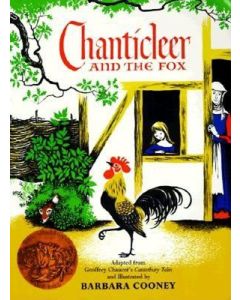Chanticleer and the Fox: A Caldecott Award Winner