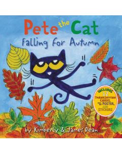 Pete the Cat Falling for Autumn: A Fall Book for Kids