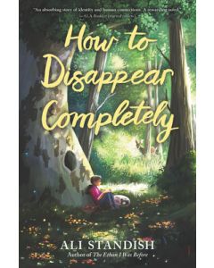 How to Disappear Completely