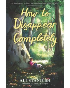 How to Disappear Completely