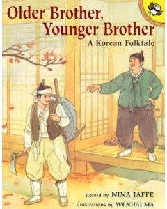 Older Brother, Younger Brother: A Korean Folktale