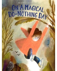 On a Magical Do-Nothing Day