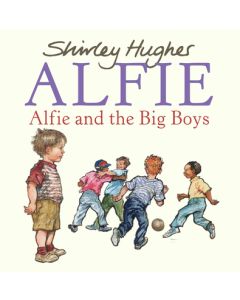 Alfie and the Big Boys