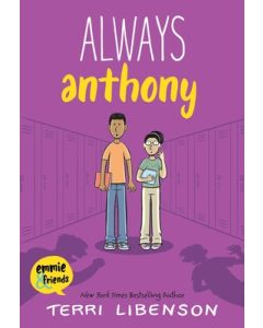 Emmie & Friends: Always Anthony: A Graphic Novel