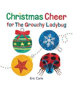 Christmas Cheer for the Grouchy Ladybug: A Christmas Holiday Book for Kids