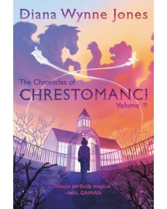 The Chronicles of Chrestomanci, Vol. II
