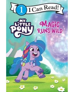 My Little Pony: Magic Runs Wild