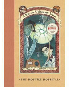 A Series of Unfortunate Events #8: The Hostile Hospital