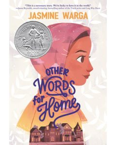 Other Words for Home: A Newbery Honor Award Winner