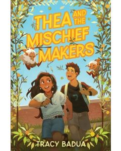 Thea and the Mischief Makers