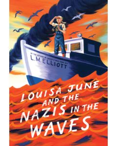 Louisa June and the Nazis in the Waves