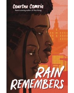 Rain Remembers