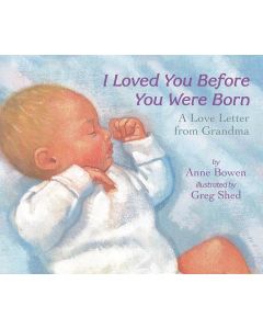 I Loved You Before You Were Born