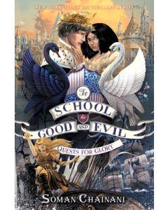 The School for Good and Evil #4: Quests for Glory: Now a Netflix Originals Movie