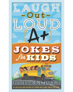 Laugh-Out-Loud A+ Jokes for Kids