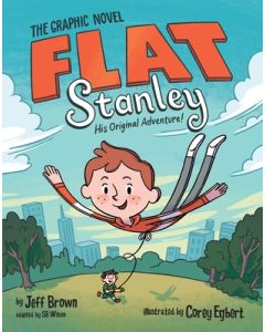 Flat Stanley: The Graphic Novel: His Original Adventure!