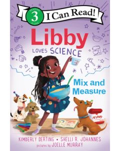 Libby Loves Science: Mix and Measure