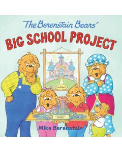 The Berenstain Bears' Big School Project