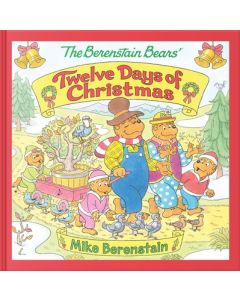The Berenstain Bears' Twelve Days of Christmas