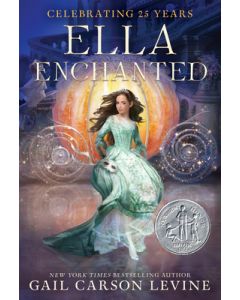 Ella Enchanted: A Newbery Honor Award Winner