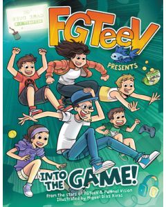 Fgteev Presents: Into the Game!: A Graphic Novel