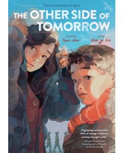 The Other Side of Tomorrow: A Graphic Novel