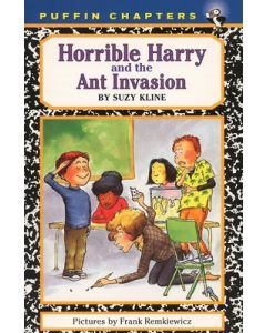 Horrible Harry and the Ant Invasion