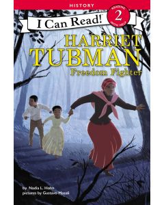 Harriet Tubman: Freedom Fighter (I Can Read