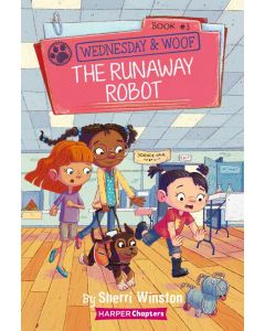Wednesday and Woof #3: The Runaway Robot