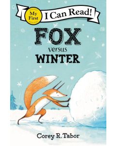 Fox Versus Winter (My First I Can Read)