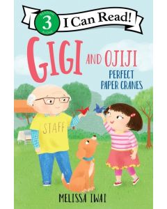 Gigi and Ojiji: Perfect Paper Cranes