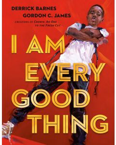 I Am Every Good Thing