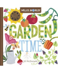 Hello, World! Garden Time (Board Book)