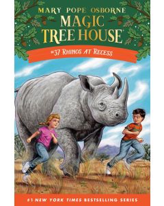 Magic Tree House #37: Rhinos at Recess