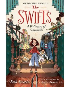 The Swifts: A Dictionary of Scoundrels